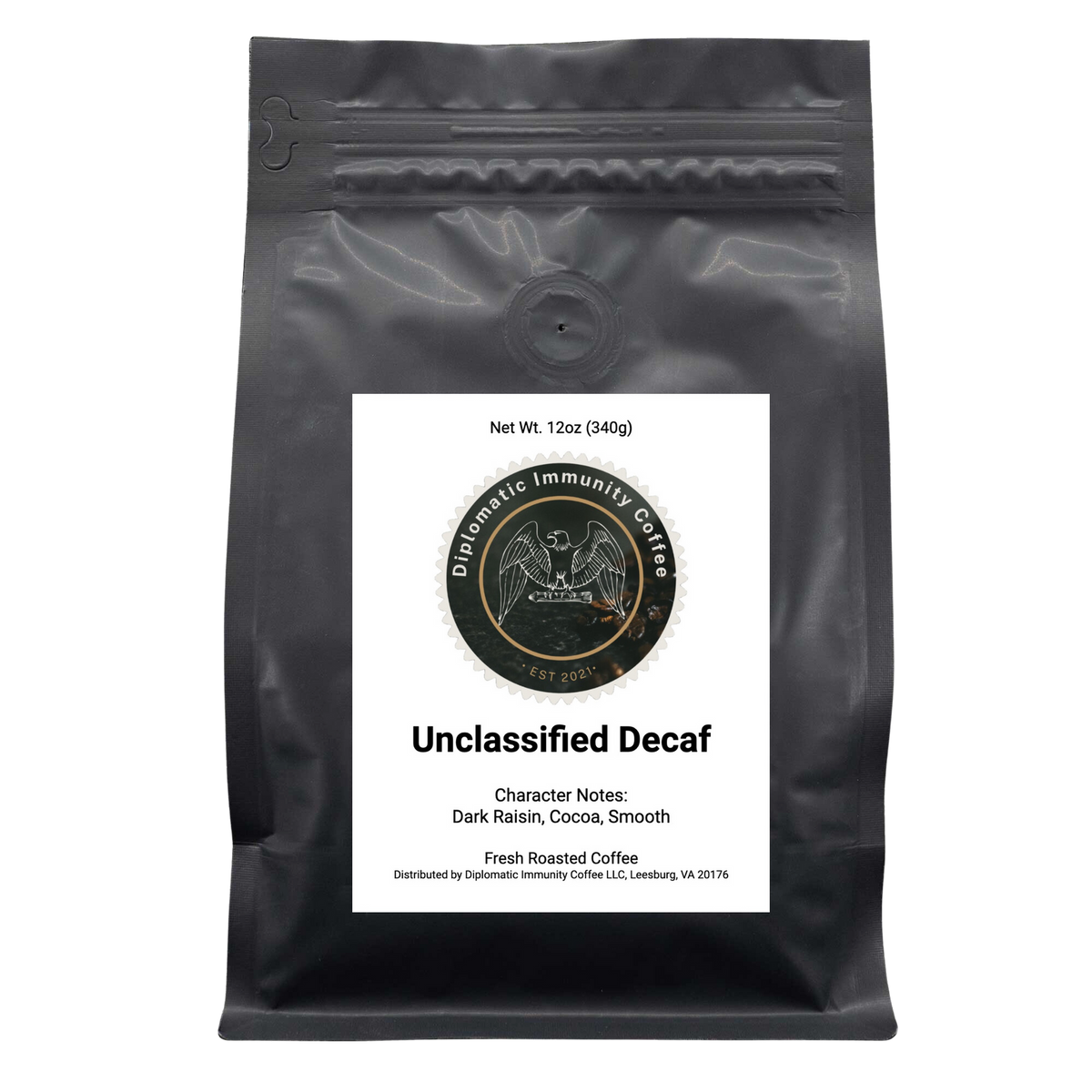UNCLASSIFIED DECAF - Medium Dark Roast - Country: Colombia - Flavor Notes: Dark Raisin, Cocoa, Smooth